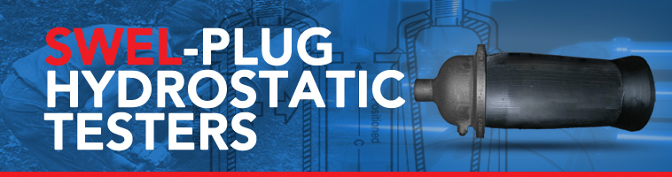 Swel Plug Hydrostatic Testers